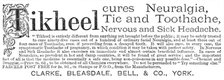 Tikheel: cures Neuralgia, Tic and Toothache, 1883. Creator: Unknown.
