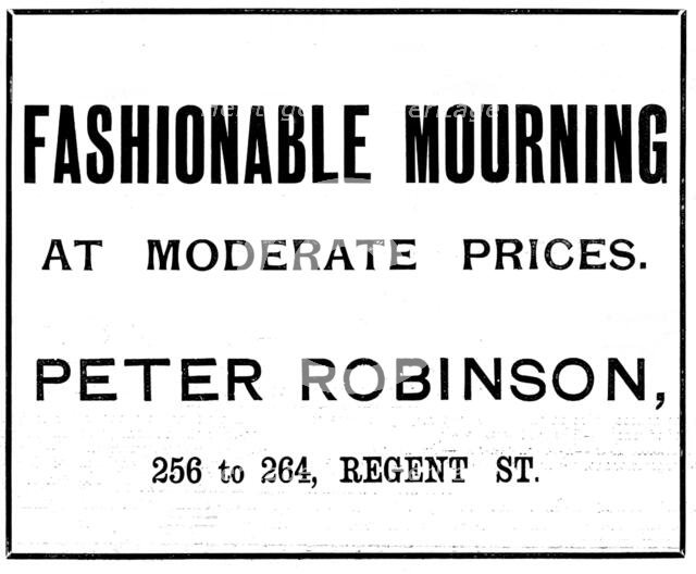 Advertisement for Peter Robinson mourning wear, 1895. Creator: Unknown.