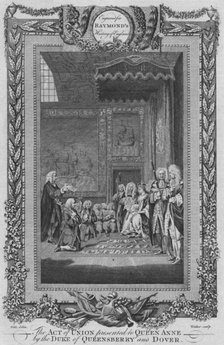 'The Act of Union presented to Queen Anne by the Duke of Queensberry and Dover', c1787. Artist: Unknown.