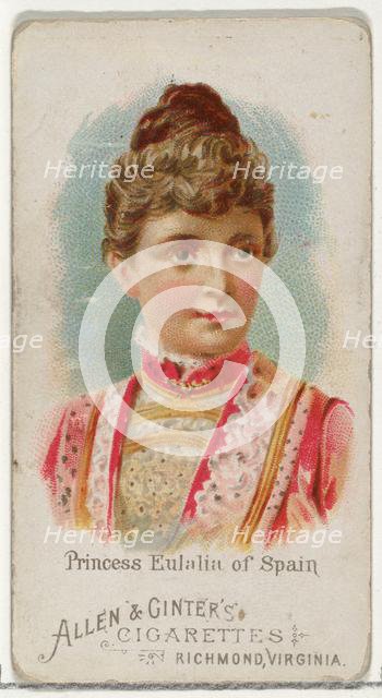 Princess Eulalia of Spain, from World's Beauties, Series 1 (N26) for Allen & Ginter Cigare..., 1888. Creator: Allen & Ginter.