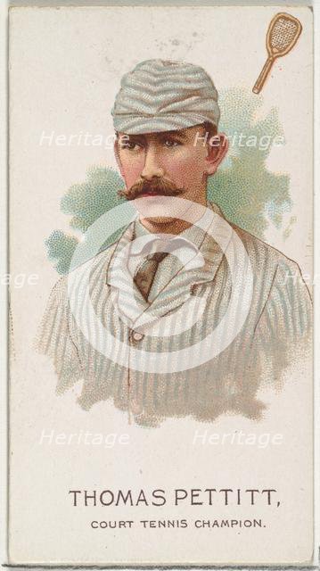 Thomas Pettit, Court Tennis Champion, from World's Champions, Series 2 (N29) for Allen & G..., 1888. Creator: Allen & Ginter.