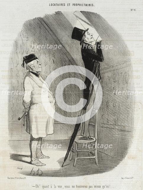 Oh! Quant à la vue, vous ne trouverez pas mieux qu'ici!, 1847. Creator: Honore Daumier.
