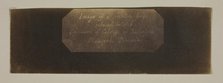 Specimen of Calotype of Talbotype, Photogenic Drawing [label], c. 1840/41. Creator: William Henry Fox Talbot.