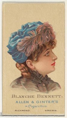 Blanche Bennett, from World's Beauties, Series 2 (N27) for Allen & Ginter Cigarettes, 1888., 1888. Creator: Allen & Ginter.