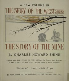 A new volume [..] The story of the mine, c1896. Creator: Unknown.