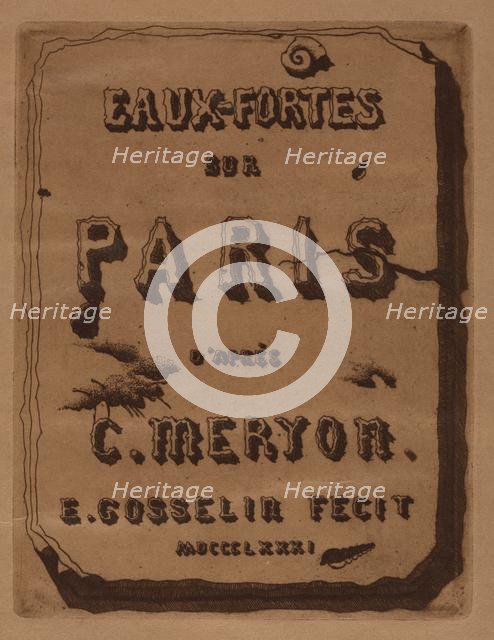 Titre des Eaux-fortes sur Paris: Cover, 1871. Creator: Edmond Gosselin (French).