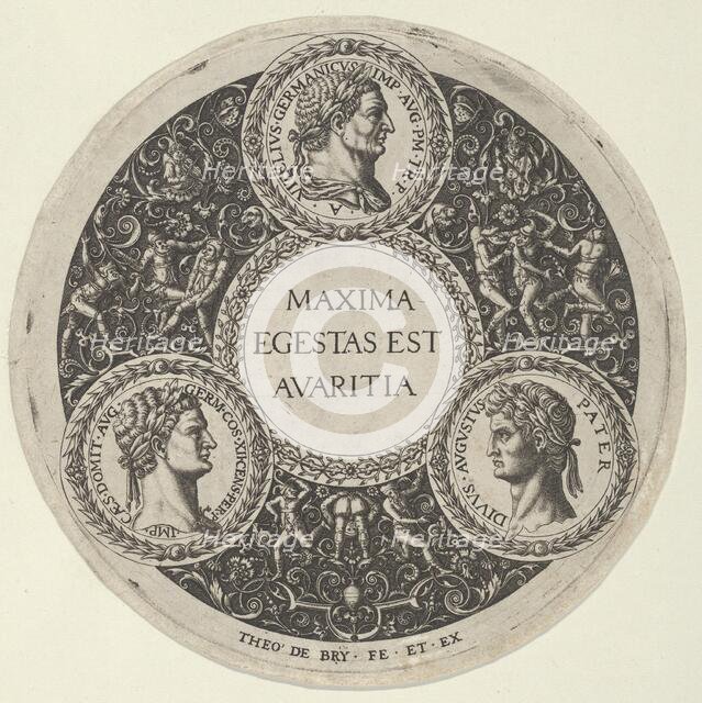 Design for a Dish with Portraits of the Roman Emperors Vitellius, Domitian, and August..., ca. 1588. Creator: Theodor de Bry.