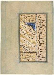 Persian Quatrains (Rubayi) and Calligraphic Exercises (recto); Persian Verse (khamriyya) (verso), c. Creator: Sultan Muhammad Khandan (Iranian, died after 1550).