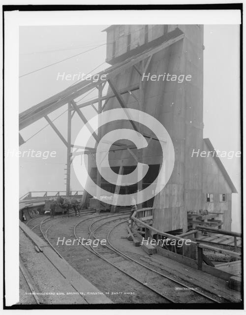 Woodward coal breakers, Kingston, Pa., shaft house, between 1890 and 1901. Creator: Unknown.