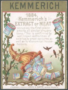 Kemmerich Meat extract, 1884. Artist: Unknown
