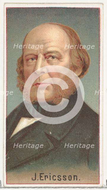 J. Ericsson, printer's sample for the World's Inventors souvenir album (A25) for Allen & G..., 1888. Creator: Allen & Ginter.