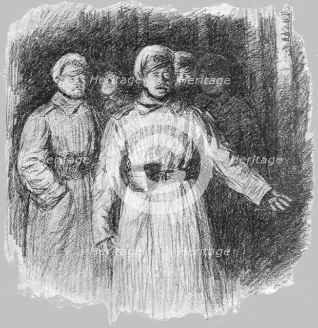 'Visions de guerre sur le front Russe; Je compris que ces hommes disaient la verite', 1916. Creator: Unknown.