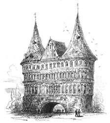 Lübeck: Holstein Thor, 1864. Creator: Unknown.