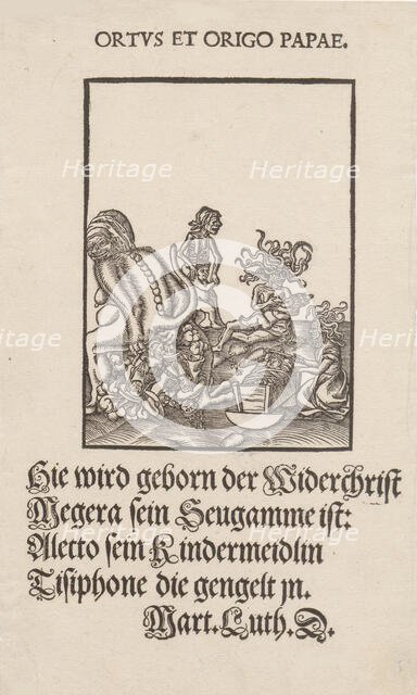 Ortus et origo Papae (Birth and Origin of the Pope), 1545. Creator: Cranach, Lucas, the Elder (1472-1553).