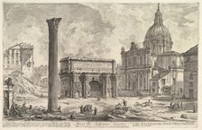 The Arch of Septimius Severus, with the Church of S. Martina on the right (Arco di Set..., ca. 1759. Creator: Giovanni Battista Piranesi.