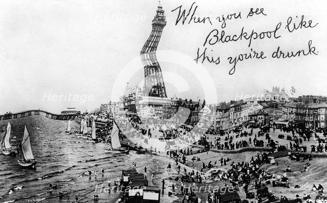 When you see Blackpool like this you're drunk, 20th Century. Artist: Unknown