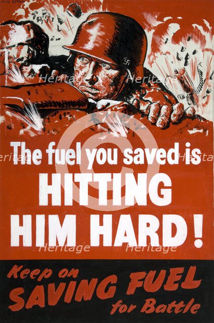 'The fuel you saved is hitting him hard!... between 1939 and 1946. Creators: Central Office of Information, Clive Uptton.