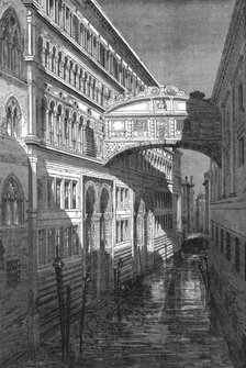 'The Bridge of Sighs Venice; Venice--Historical and Descriptive',1875. Creator: Unknown.