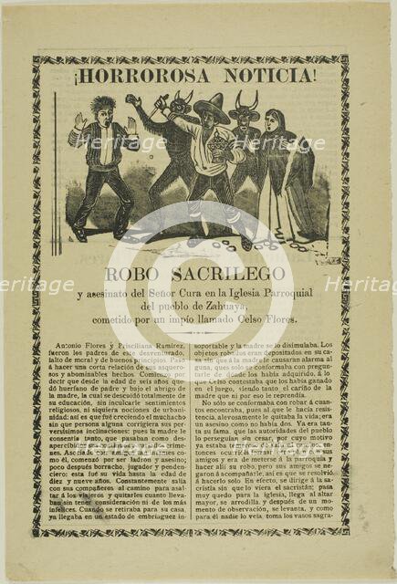 Horrible News!, n.d. Creator: José Guadalupe Posada.