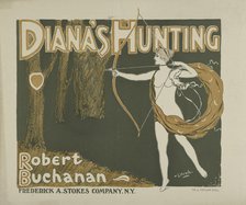 Diana's hunting, c1890 - 1899. Creator: AWB Lincoln.