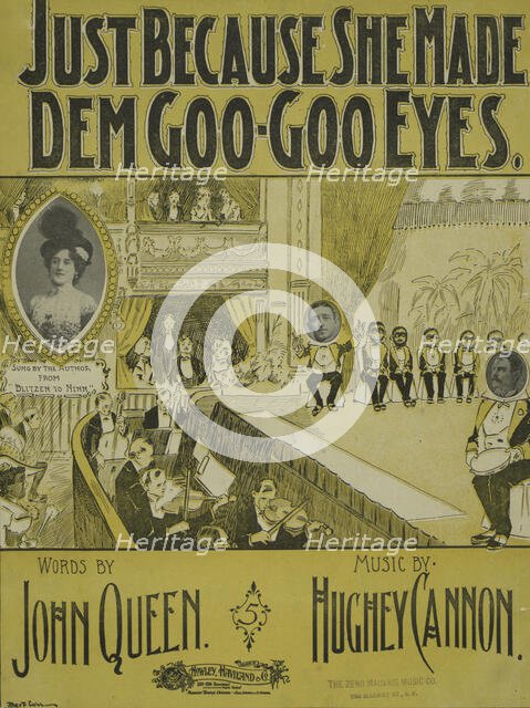 'Just because she made dem goo-goo eyes', 1900. Creator: Unknown.