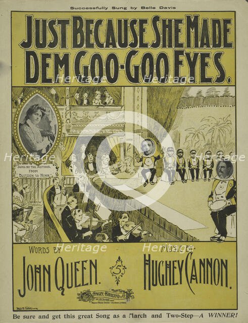 'Just because she made dem goo-goo eyes', 1900. Creator: Unknown.