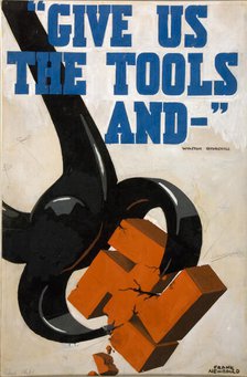 'Give Us The Tools, And-', World War II poster, c1939-c1945. Creator: Frank Newbould.