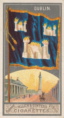 Dublin, from the City Flags series (N6) for Allen & Ginter Cigarettes Brands, 1887. Creator: Allen & Ginter.