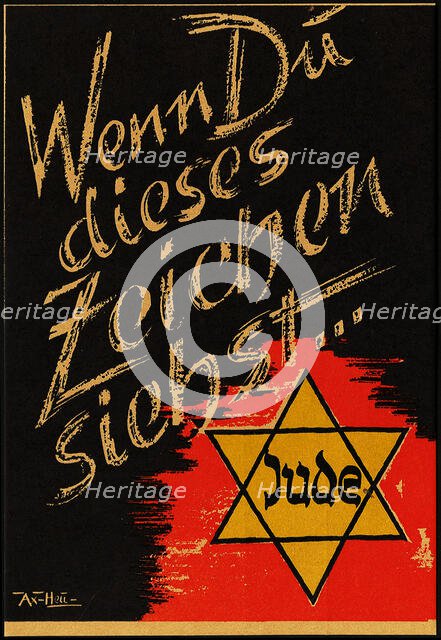 When you see this sign.. Jew, 1941. Creator: Axster-Heudtlass, Werner von (1898-1949).