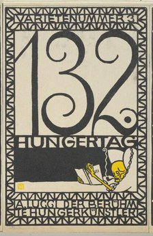 Variety Act 3: 132nd Day of Fasting, A. Lucci the Famous Hunger Artist (Varietenummer 3: 1..., 1907. Creator: Moritz Jung.