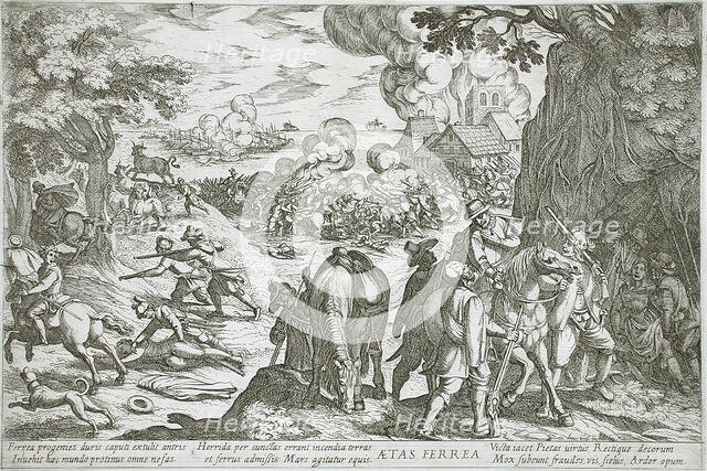 The Age of Iron, 1599. Creators: Antonio Tempesta, Nicolaus van Aelst.