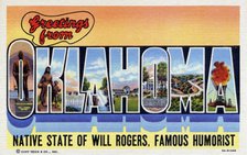 'Greetings from Oklahoma, Native State of Will Rogers, Famous Humorist', postcard, 1939. Artist: Unknown