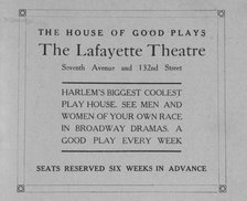 The house of good plays; The Lafayette Theatre; Seventh Avenue and 132nd Street, 1918-1922. Creator: Unknown.