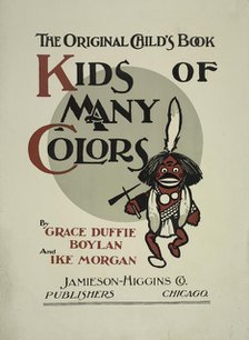 The original child's book. Kids of many colors, c1895 - 1911. Creator: Unknown.