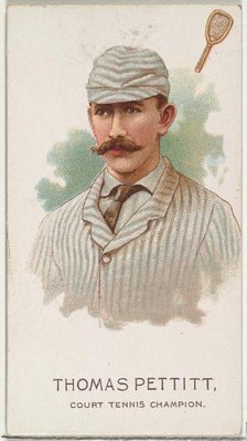 Thomas Pettit, Court Tennis Champion, from World's Champions, Series 2 (N29) for Allen & G..., 1888. Creator: Allen & Ginter.