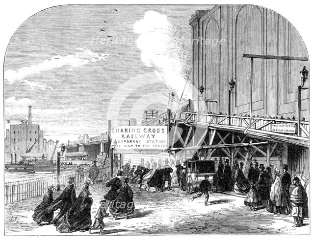 The Charing-Cross Railway: temporary entrance to the station from Villiers-Street, 1864. Creator: Unknown.