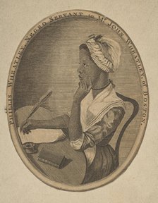 Phillis Wheatley, Negro Servant to Mr. John Wheatley of Boston, ca. 1773. Creator: Unknown.