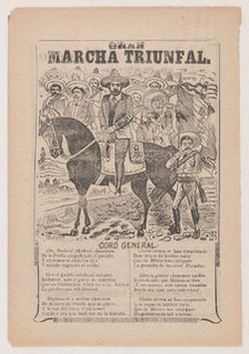 Gran marcha triunfal : coro general - Francisco I. Madero and Emiliano Zapata, ca. 1910. Creator: José Guadalupe Posada.