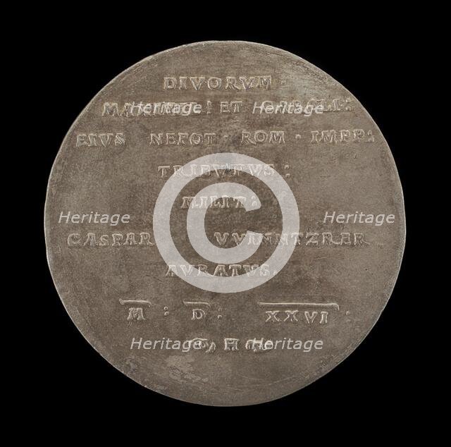 Inscription [reverse], 1526. Creator: Friedrich Hagenauer.