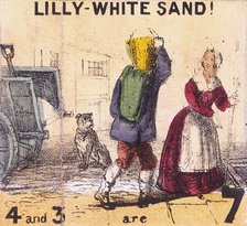 'Lilly-white Sand!', Cries of London, c1840. Artist: TH Jones