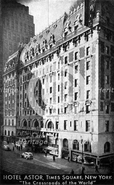 The Hotel Astor, Times Square, New York, c1930s. Artist: Unknown