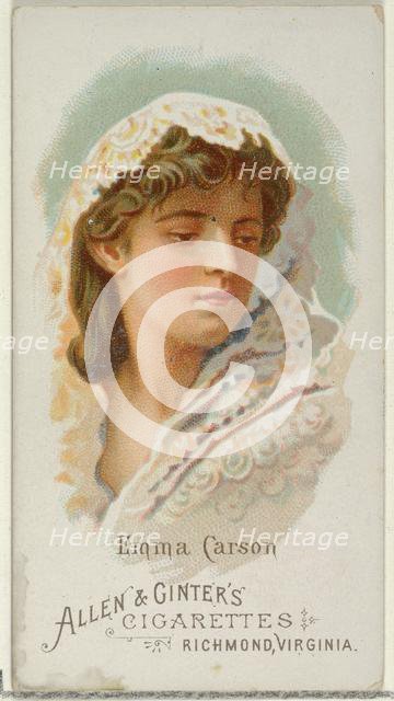 Emma Carson, from World's Beauties, Series 1 (N26) for Allen & Ginter Cigarettes, 1888., 1888. Creator: Allen & Ginter.