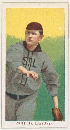 Criss, St. Louis, American League, from the White Border series (T206) for the American..., 1909-11. Creator: American Tobacco Company.