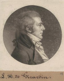 Louis Hue Girardin, 1807. Creator: Charles Balthazar Julien Févret de Saint-Mémin.