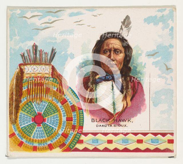 Black Hawk, Dakota Sioux, from the American Indian Chiefs series (N36) for Allen & Ginter ..., 1888. Creator: Allen & Ginter.