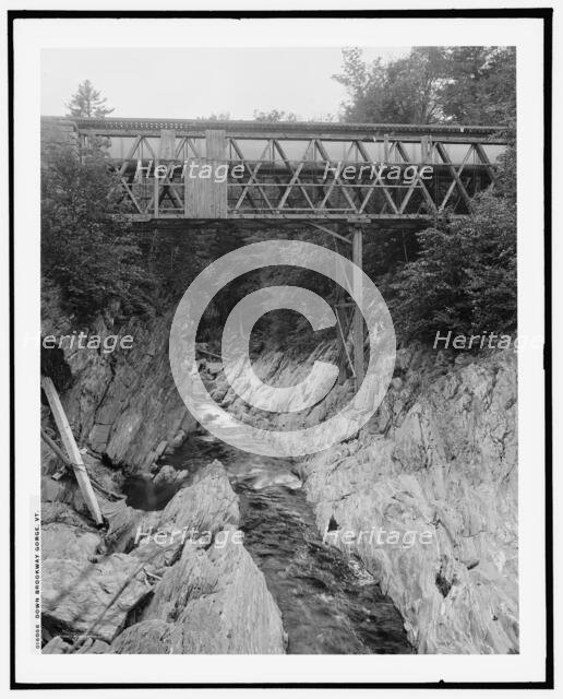 Down Brookway i.e. Brockway gorge, Vt., between 1900 and 1906. Creator: Unknown.