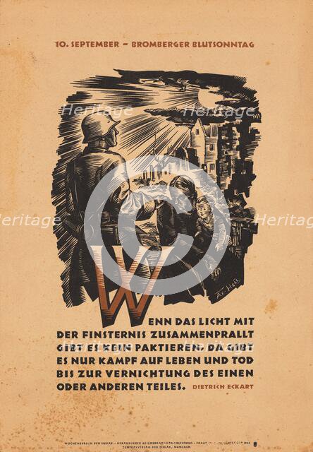 September 10 - Bloody Sunday Of Bromberg - If The Light Clashes With Darkness There Is No..., 1942. Creator: Axster-Heudtlass; Werner von (1898-1949).