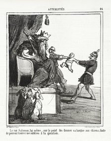 Le roi Salomon, lui -même, sur le point de donner sa langue aux chiens, faute de pouvoir..., 1864. Creator: Cham.
