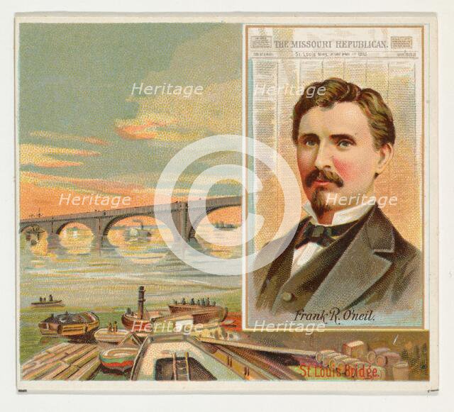 Frank R. O'Neil, The St. Louis Missouri Republican, from the American Editors series (N35)..., 1887. Creator: Allen & Ginter.