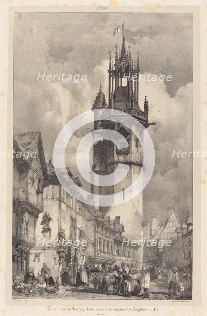 Tour du gros-horloge, Evreux, 1824. Creator: Richard Parkes Bonington.